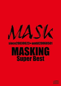 MASKING Super Best [ MASK ]