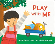 Play with Me PLAY W/ME （A Playdate Book） [ Kat Chen ]