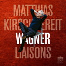 【輸入盤】『ワーグナー・リエゾンス』　マティアス・キルシュネライト