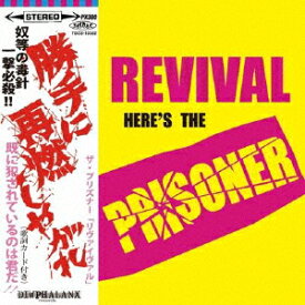 REVIVAL [ THE PRISONER ]