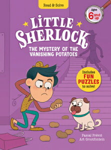 Little Sherlock: The Mystery of the Vanishing Potatoes LITTLE SHERLOCK THE MYST OF TH [ Pascal Praevot ]