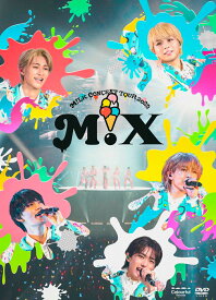 M!LK CONCERT TOUR 2025 「M!X」(初回限定盤2DVD+Photobook) [ M!LK ]
