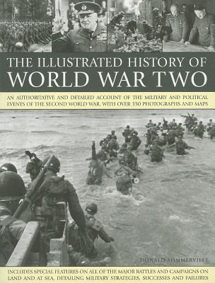 楽天ブックス: The Illustrated History of World War Two: An Authoritative and ...