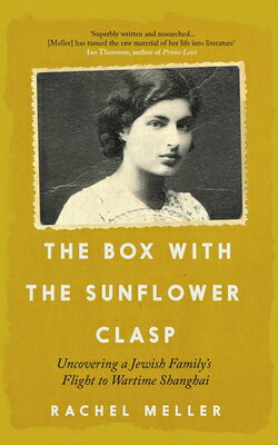 楽天ブックス: The Box with the Sunflower Clasp: Uncovering a Jewish Family's ...