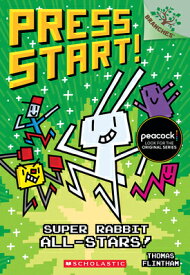 Super Rabbit All-Stars!: A Branches Book (Press Start! #8) SUPER RABBIT ALL-STARS A BRANC （Press Start!） [ Thomas Flintham ]