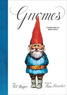 Gnomes GNOMES [ Wil Huygen ]