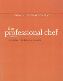 The Professional Chef, Study Guide PROFESSIONAL CHEF SG SG/E 9/E [ The Culinary Institute of America (Cia) ]