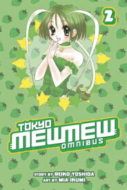 Tokyo Mew Mew Omnibus 2 TOKYO MEW MEW OMNIBUS 2 （Tokyo Mew Mew Omnibus） [ Mia Ikumi ]