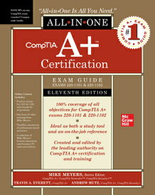 Comptia A+ Certification All-In-One Exam Guide, Eleventh Edition (Exams 220-1101 & 220-1102) COMPTIA A+ CERTIFICATION ALL-I [ Mike Meyers ]
