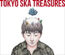 【楽天ブックス限定先着特典】TOKYO SKA TREASURES 〜ベスト・オブ・東京スカパラダイスオーケストラ〜 (3CD) (オリジナルチケットフォルダ付...