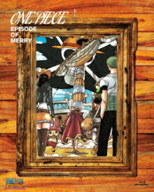 ONE PIECE エピソード オブ メリー ～もうひとりの仲間の物語～［BD+CD］【初回生産限定版】【Blu-ray】 [ 尾田栄一郎 ]