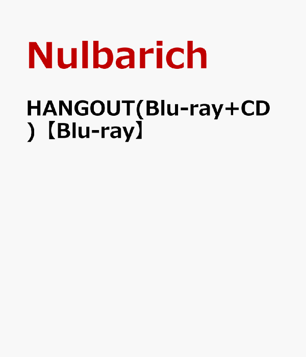 楽天ブックス: HANGOUT(Blu-ray+CD)【Blu-ray】 - Nulbarich