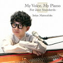 My Voice, My Piano -For Jazz Standards-