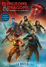 Dungeons & Dragons. Honor Entre Ladrones. La Novela SPA-D&D- HONOR ENTRE LADRONES [ Dungeons &. Dragons ]