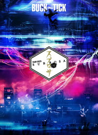 TOUR 2025 スブロサ SUBROSA(完全生産限定盤2DVD+2SHM-CD+PHOTOBOOK) [ BUCK-TICK ]