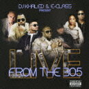 ライヴ・フロム・ザ・305〜マイアミ番外地