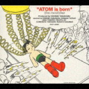 そしてアトムは生まれた“ATOM is born"the remixies (小西康陽プロデュース)