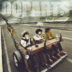 OOPARTS（初回限定CD＋DVD）