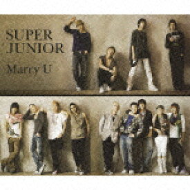 Special Single-Marry U-（DVD付） [ SUPER JUNIOR ]