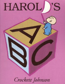 Harold's ABC HAROLDS ABC （Purple Crayon Book） [ Crockett Johnson ]
