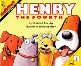 Henry the Fourth HENRY THE 4TH （Mathstart 1） [ Stuart J. Murphy ]