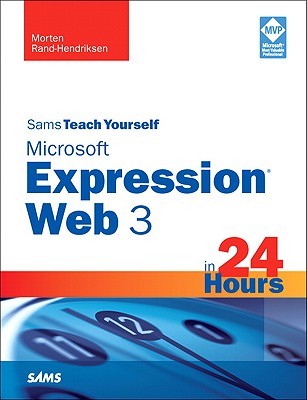 楽天ブックス: Sams Teach Yourself Microsoft Expression Web 3 in 24 Hours ...