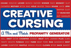 Creative Cursing: A Mix 'n' Match Profanity Generator CREATIVE CURSING [ Sarah Royal ]