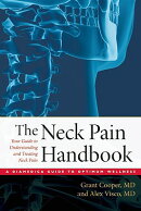The Neck Pain Handbook: Your Guide to Understanding and Treating Neck Pain