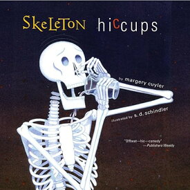 SKELETON HICCUPS(P) [ MARGERY CUYLER ]