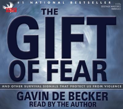 The Gift Of Fear: And Other Survival Signals That Protect Us From Violence By Gavin De Becker - Very Good