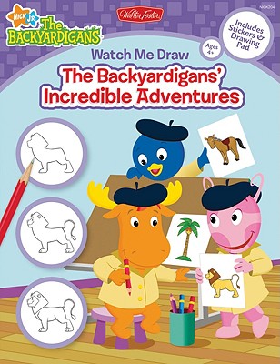 Backyardigans Book First 楽天ブックス: Watch Me Draw Nick JR.'s the Backyardigans' Incredible ...