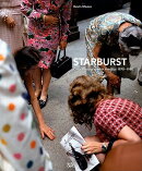 STARBURST:COLOR POHTO IN AMERICA 1970-80