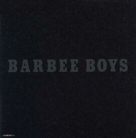 BARBEE BOYS [ バービーボーイズ ]