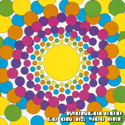 ゴー オン アズ ユーアー