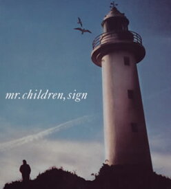 sign [ Mr.Children ]