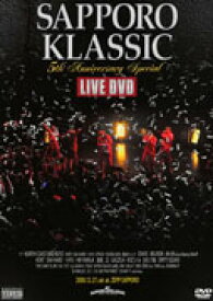 SAPPORO KLASSIC 5th Anniversary Special LIVE DVD [ (オムニバス) ]