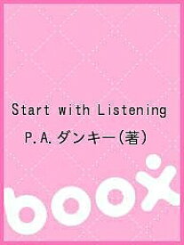 Start with Listening／P．A．ダンキー【1000円以上送料無料】