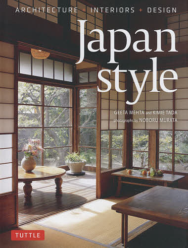 JAPAN STYLE architecture interiors 定番キャンバス 日本産 design KIMIETADA NOBORUMURATA 1000円以上送料無料 GEETAMEHTA