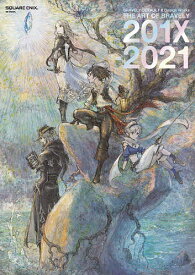 BRAVELY DEFAULT 2 Design Works THE ART OF BRAVELY 201X-2021【1000円以上送料無料】