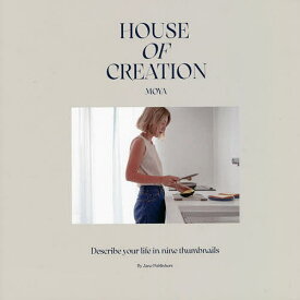 HOUSE OF CREATION Describe your life in nine thumbnails／MOYA【1000円以上送料無料】