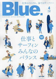 Blue.(ブルー) 2024年4月号【雑誌】【1000円以上送料無料】