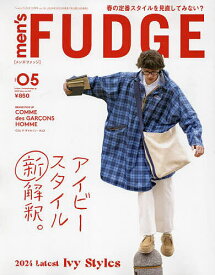 men’sFUDGE(メンズファッジ) 2024年5月号【雑誌】【1000円以上送料無料】