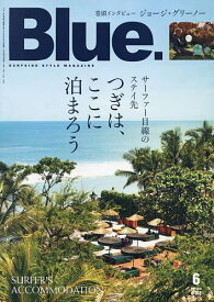 Blue.(ブルー) 2024年6月号【雑誌】【1000円以上送料無料】
