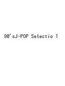 90fsJ-POP Selectio 1y1000~ȏ㑗z
