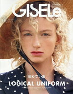 【送料無料】GISELe(ジゼル) 2026年6月号【雑誌】