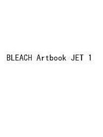 【送料無料】〔予約〕BLEACH Artbook JET 1