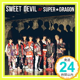 【中古】SWEET DEVIL (TYPE-A[CD]) [CD] SUPER★DRAGON「1000円ポッキリ」「送料無料」「買い回り」
