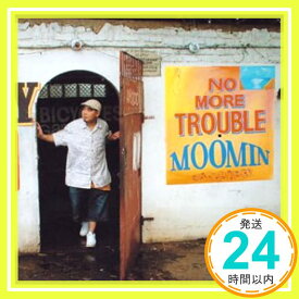 【中古】NO MORE TROUBLE(初回限定盤) [CD] MOOMIN、 NANJAMAN、 NG HEAD、 SATOSHI; MISTA SHAR「1000円ポッキリ」「送料無料」「買い回り」
