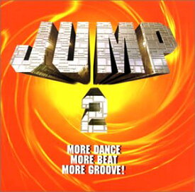 【中古】JUMP(2) [CD] オムニバス、 L.L.クールJ、 アパッチ・インディアン、 ジミー・クリフ、 EORA、 スール・プリュ!、 ドゥープ、 2 アンリミテッド、 SEIKO、 UNITED FUTURE OR
