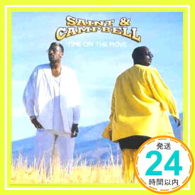 【中古】Time on the Move [CD] Saint & Campbell「1000円ポッキリ」「送料無料」「買い回り」